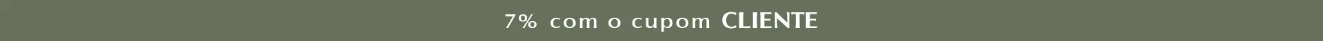 7% com o cupom CLIENTE